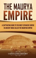 Captivating History | The Maurya Empire | Buch | Englisch (2021) | Gebunden