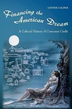 Lendol Calder Financing the American Dream (T...