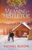 Rachael Bloome | The Meaning In Mistletoe | Taschenbuch | Englisch (2020)