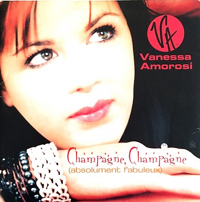 Vanessa Amorosi CD Single Champagner, Champagner (absolut fabelhaft) - Frankreich