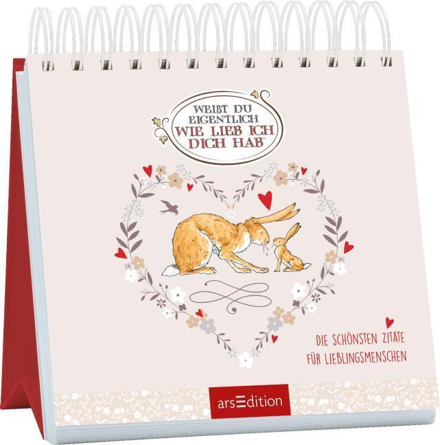 Weißt Du Eigentlich, Wie Lieb Ich Dich Hab?