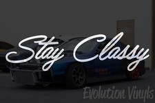 Stay Classy Sticker Decal V1- Jdm Lowered Static Stance Low Drift Slammed Turbo Stay Classy Sticker Decal V1- Jdm Lowered Static Stance Low Drift Slammed Turbo