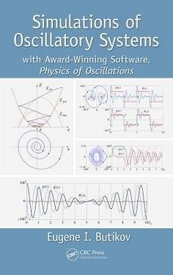Simulations of Oscillatory Systems, Eugene I. Buti