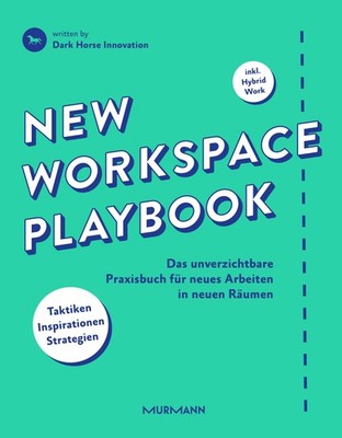 Dark Horse Innovation New Workspace Playbook
