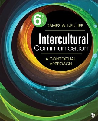 Intercultural Communication: A Cont..., James W Neuliep