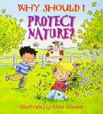 Why Should I Protect Nature? (Rise and Shine)