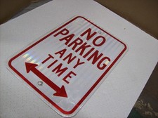 17 Used Authentic Street Sign - NO PARKING ANYTIME