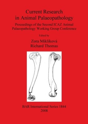 Miklkov - Current Research in Animal Palaeopathology - New paperback - X555z
