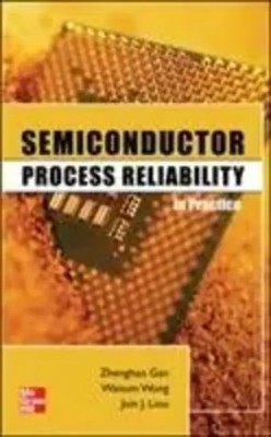 Semiconductor Process Reliability in Practice | Juin Liou (u. a.) | Buch | 2012