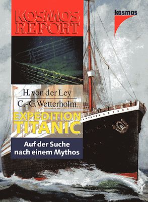 TITANIC - Auf der Suche nach einem Mythos - Claes-Göran Wetterholm BUCH
