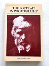 Portrait in Photography Critical Views Clarke Reaktion Books P/B ed. G Clarke