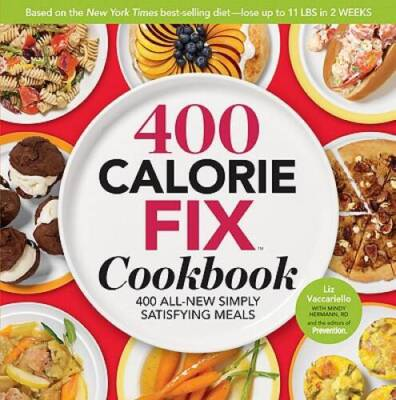#ad The 400 Calorie Fix Cookbook: 400 All New Simply Satisfying Meals GOOD $4.40