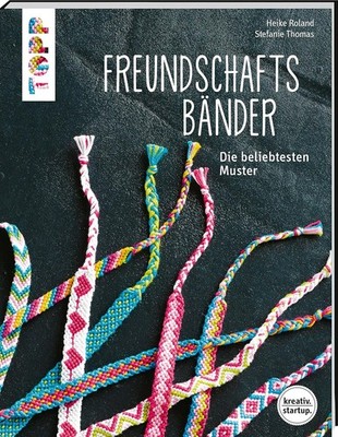 Freundschaftsbänder (kreativ.startup.): Die beliebtesten Muster. Mit Online-Vide