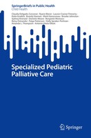 Claudia Delgado-Corcoran (U. A.) | Specialized Pediatric Palliative Care | Buch