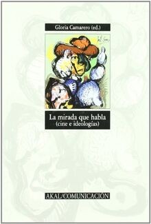 La mirada que habla : cine e ideologías von Galcerá... | Buch | Zustand sehr gut