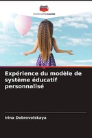 ExpéRience Du ModèLe De SystèMe éDucatif Personnalisé Irina Dobrovolskaya Buch