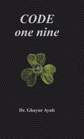 Ghayur Ayub | Code One Nine | Buch | Englisch (2016) | Gebunden