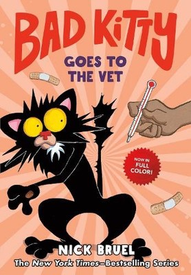 Nick Bruel Bad Kitty Goes to the Vet (Gebundene Ausgabe) Bad Kitty