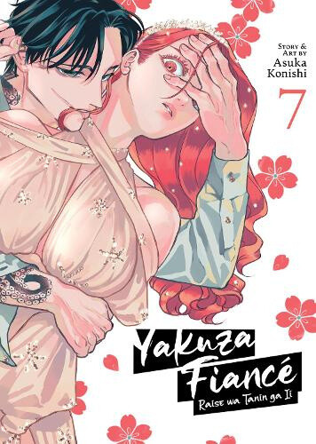 Yakuza Fiance: Raise wa Tanin ga Ii Vol. 7 (Yakuza Fiance: Raise wa Tanin ga Ii)