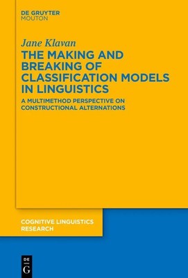 The Making and Breaking of Classification Models in Linguistics | Jane Klavan