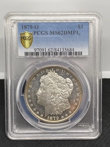 1879 o MORGAN SILVER DOLLAR. PCGS MS62 DMPL. BEAUTIFUL COIN. LOOKS 63 OR BETTER