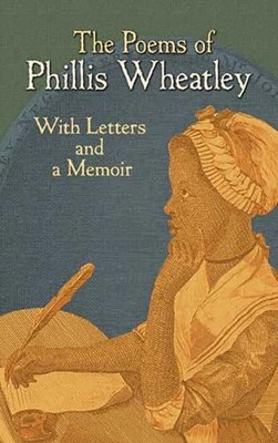 Phillis Wheatley The Poems of Phillis Wheatley (Taschenbuch)