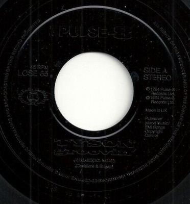 Tyson Groovin' 7'' vinyl UK Pulse-8 1994 black label design jukebox release