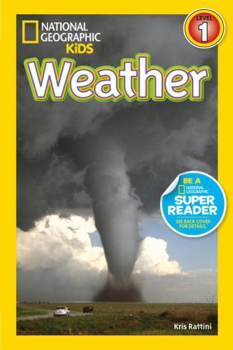 National Geographic Kids Level 1 Reader Weather by Kristin Baird Rattini Paperback 2013