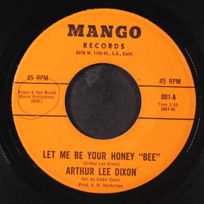 ARTHUR LEE DIXON: let me be your honey bee / when i think about you MANGO 7''