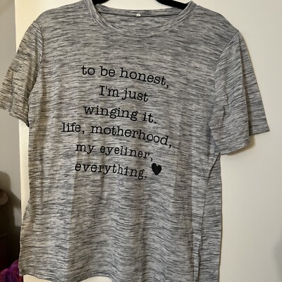 To Be Honest I m Just Winging It Women s T-shirt Medium