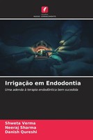 Shweta Verma (U. A.) | IrrigaçãO Em Endodontia | Taschenbuch | Portugiesisch