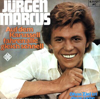 Jürgen Marcus - Auf Dem Karussell Fahren Alle Gleich Schnell 7in 1975 '