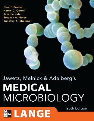 Jawetz, Melnick, & Adelberg's Medical Microbiology, Twenty-Fifth