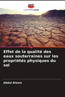 Abdul Aleem | Effet De La Qualité Des Eaux Souterraines Sur Les PropriéTéS...
