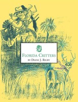Florida Critters Diane J. Rigby Taschenbuch Kartoniert / Broschiert Englisch