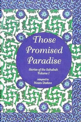 Stories of the sahabah - Paperback, by Noura Durkee - Very Good
