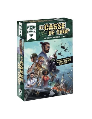 Le Casse de Trop For the Story FR Bragelonnebras