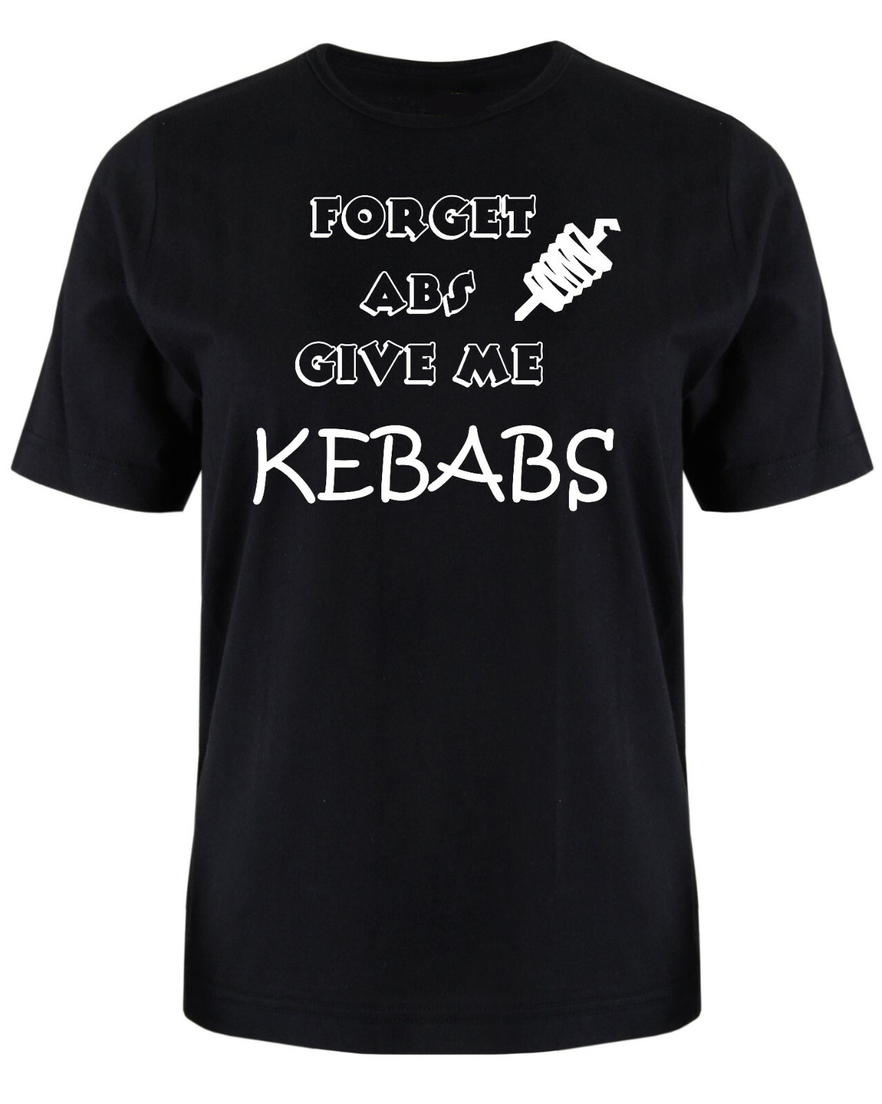 ALTRA Forget abs give me kebabs T Shirt S XXXL funny gift christmas Birthday