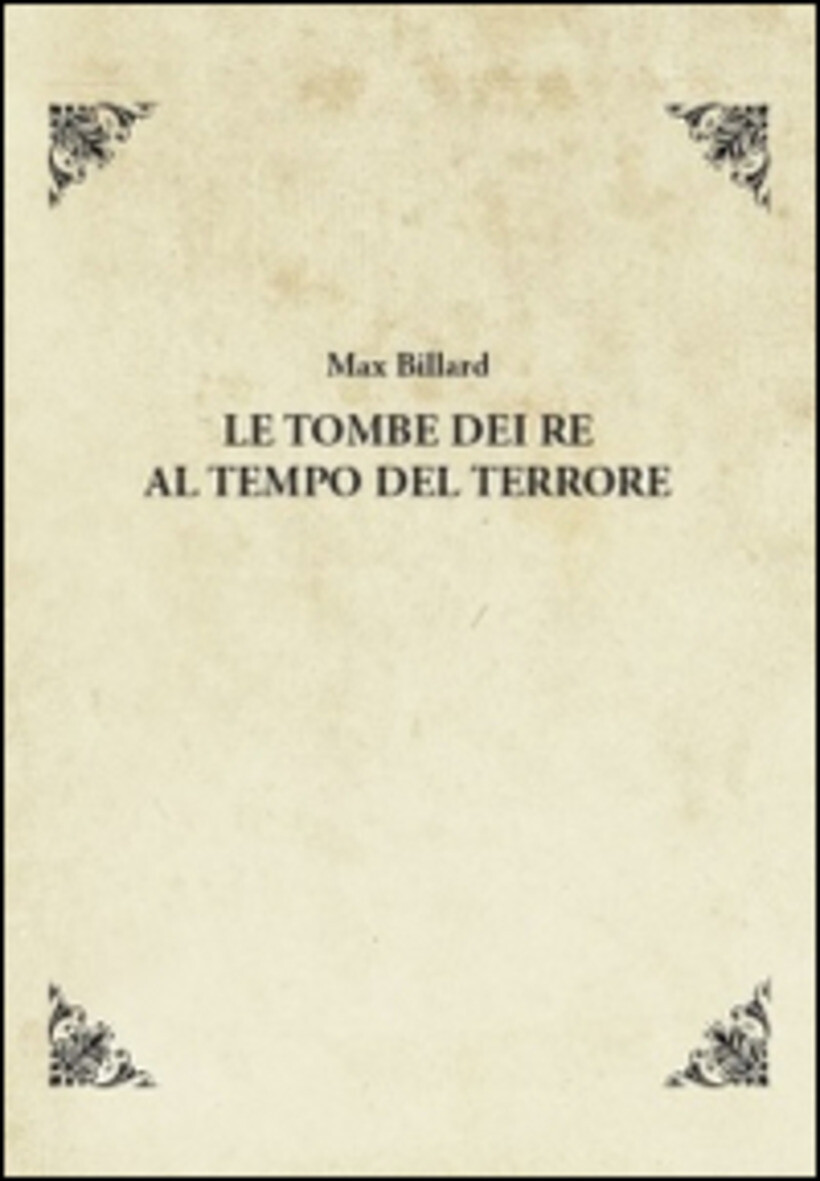 TOMBE DEI RE AL TEMPO DEL TERRORE (LE) - BILLARD MAX 9788898291304