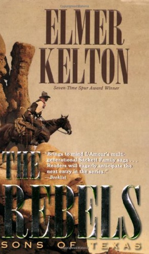 The Rebels Mass Market Paperbound Elmer, Early, Tom KeltonFree US Delivery | ISBN:0765348993