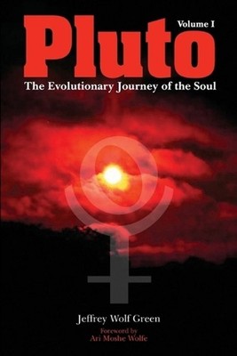 Pluto: The Evolutionary Journey of the Soul by Jeffrey Wolf Green (English) Pape