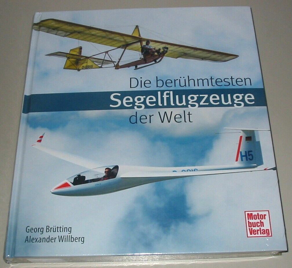 Bildband Brütting / Willberg Die berühmtesten Segelflugzeuge der Welt Buch Neu!