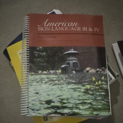 American Sign Language III & IV Charlotte Baker-Shenk Spiral Bound 2002