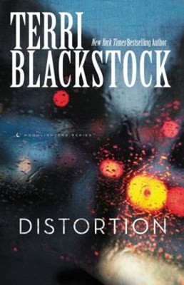 Distortion : Moonlighters Series Paperback Terri Blackstock