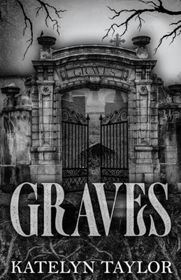 Graves, Taylor, Katelyn