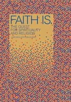 Faith Is | Looking For Faith And Religion | Lukas Niederberger | Englisch | Buch