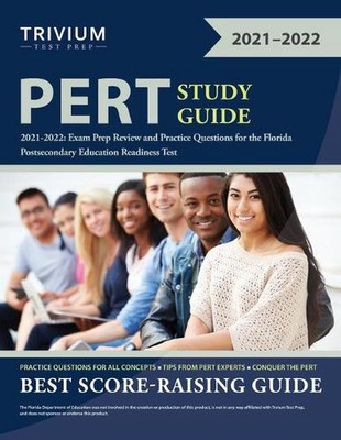 PERT Study Guide 2021-2022: Exam Prep Review and Practice Questions for the Flor