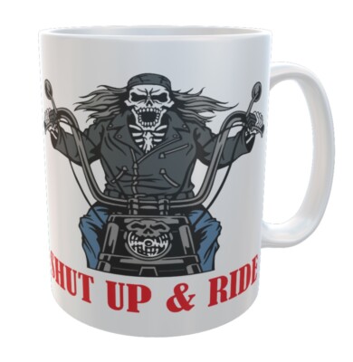SHUT UP AND RIDE Biker Chopper Bobber Motorrad Bike Tasse Kaffeetasse Becher