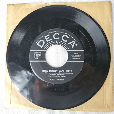 KITTY KALLEN - Sweet Kentucky Rose - How Lonely Can I Get? 45 RPM  - NM (VJ) (JT