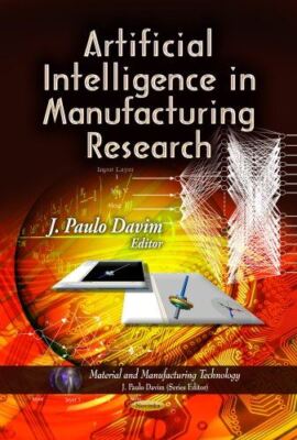 ARTIFICIAL INTELLIGENCE IN MANUFACTURING (Material and (2013)
